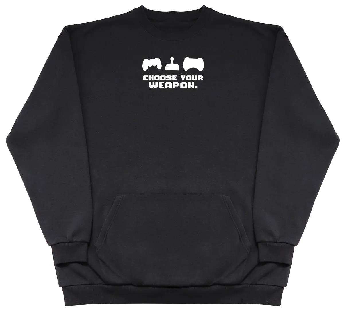 Choose Your Weapon - Huge Oversized Hoodless Hoodie